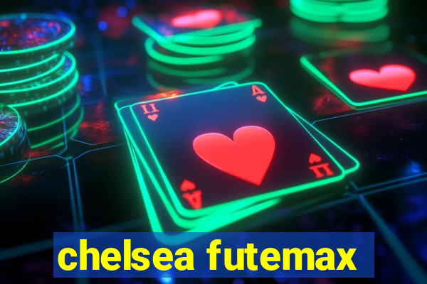 chelsea futemax